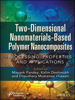 cover image of Two-Dimensional Nanomaterials Based Polymer Nanocomposites
